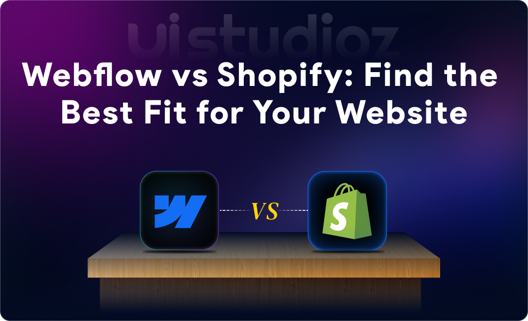 Webflow vs Shopify: Which Is Better for Business Websites?